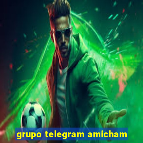 grupo telegram amicham